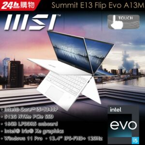 【羅技M720滑鼠組】MSI微星 Summit E13FlipEvo A13MT-255TW 白(i5-1340P/16G/512G SSD/W11P/FHD+/13.4)回收筆電